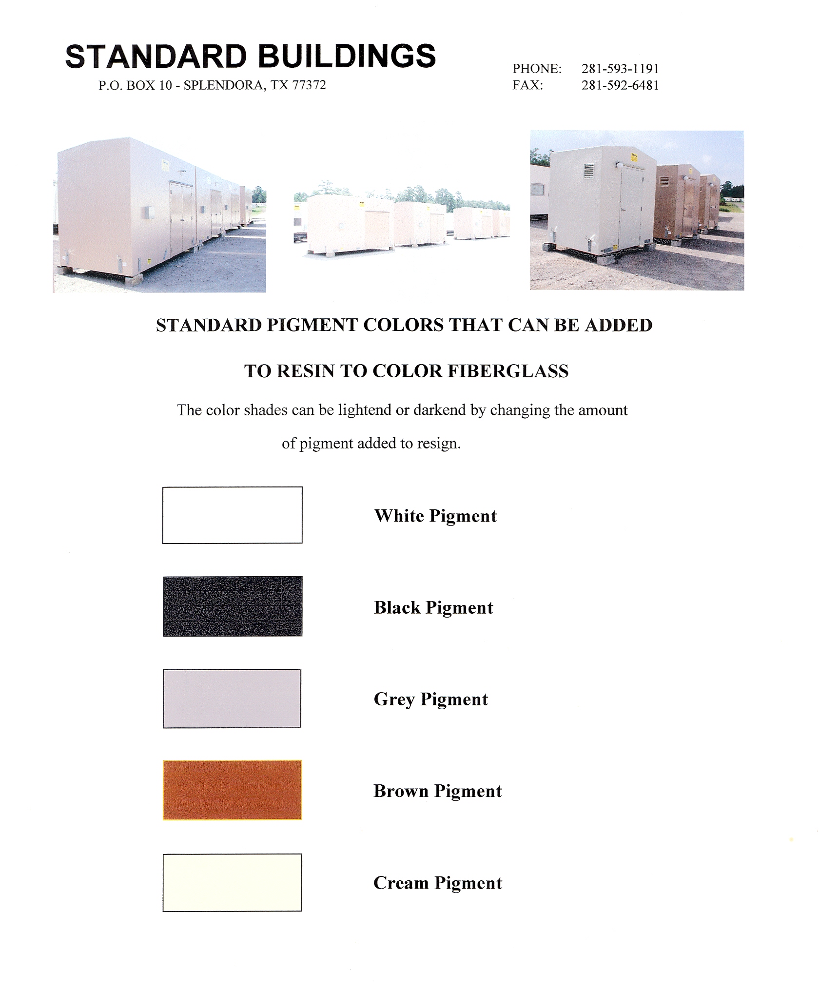 Standard Portable Buildings, Fiberglass Units, Choose Your Colors!!